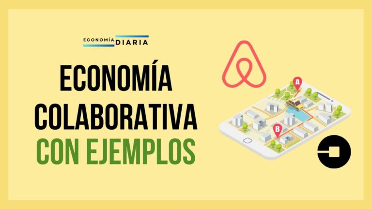 Economía Colaborativa con Ejemplos: Una Guía Práctica y Detallada